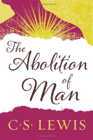 The Abolition of Man